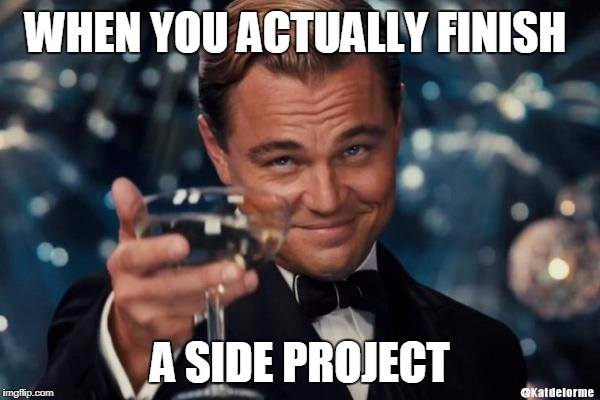 When you actually finish...